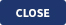 Close