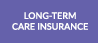 Long Term Care
